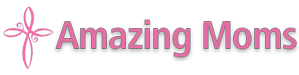 Amazing Moms